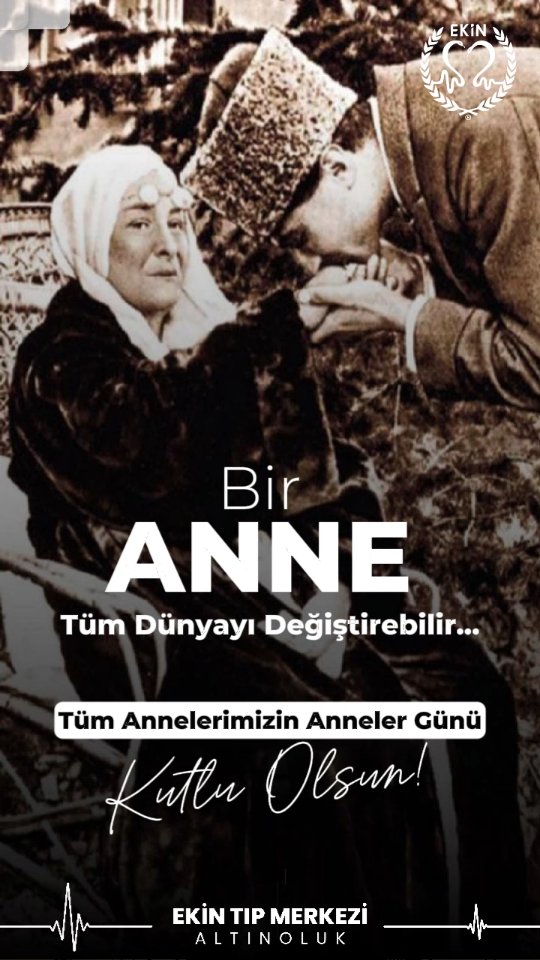 Ekin Tıp Merkezi Altınoluk'tan Anneler Günü Mesajı