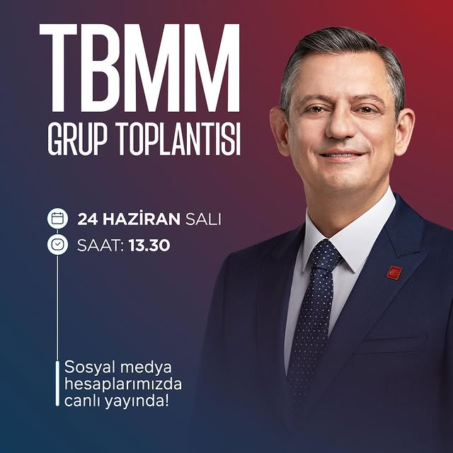 CHP Genel Başkanı Özgür Özel, TBMM Grup Toplantısı'nda Konuşacak