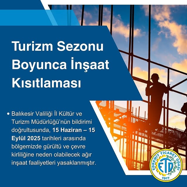 Edremit'te Turizm Sezonunda İnşaat Faaliyetlerine Kısıtlama Getirildi