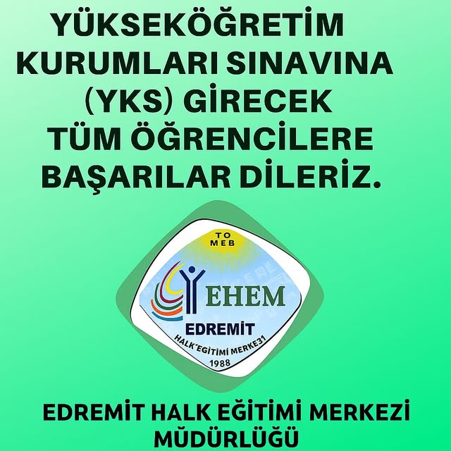 Edremit Halk Eğitimi Merkezi'nden YKS Sınavına Girecek Öğrencilere Destek Mesajı