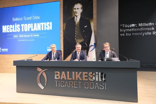 Balıkesir Ticaret Odası Haziran Ayı Toplantısı Gerçekleştirildi