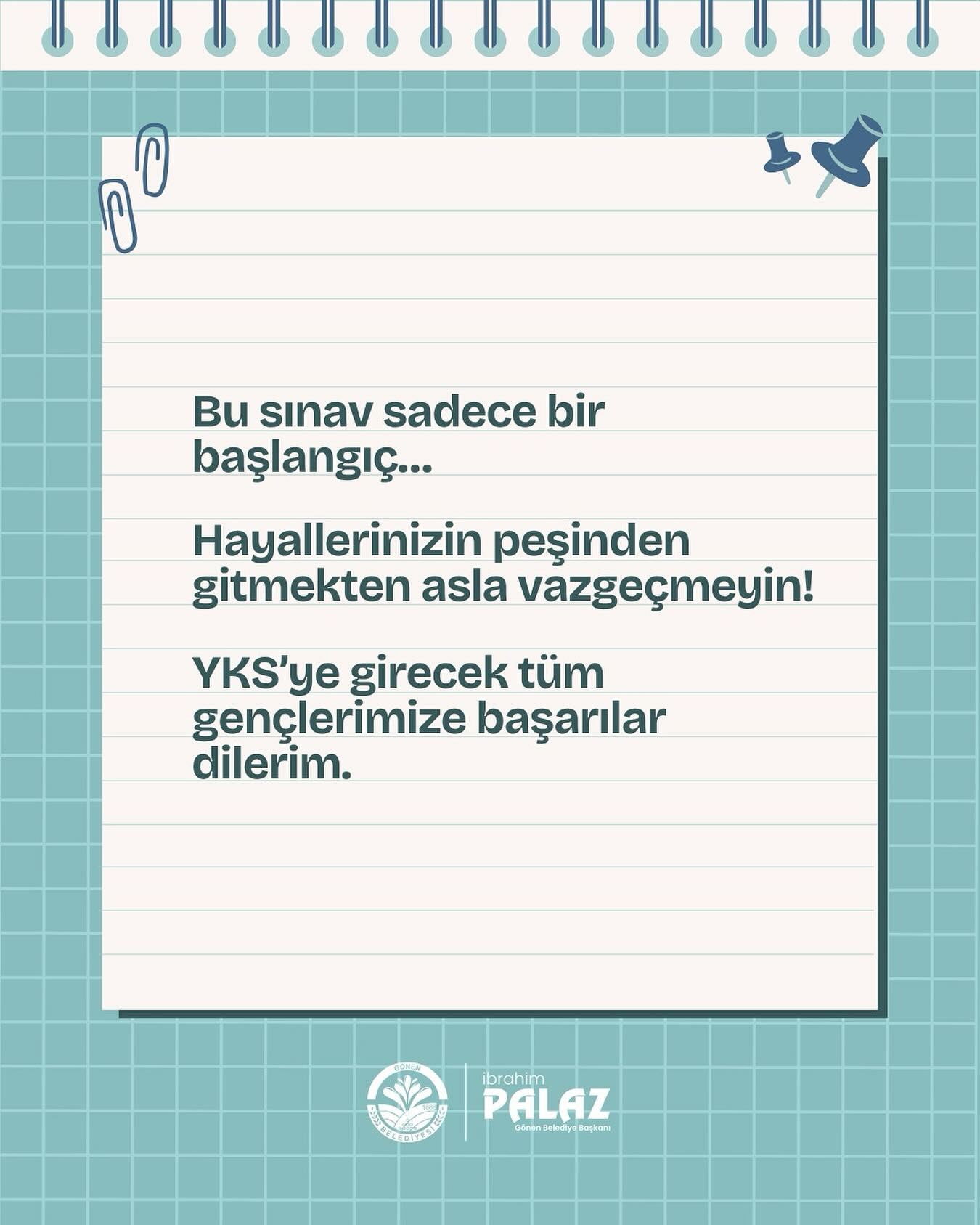 Gönen Belediye Başkanı Palaz'dan YKS Sınavına Girecek Gençlere Destek Mesajı