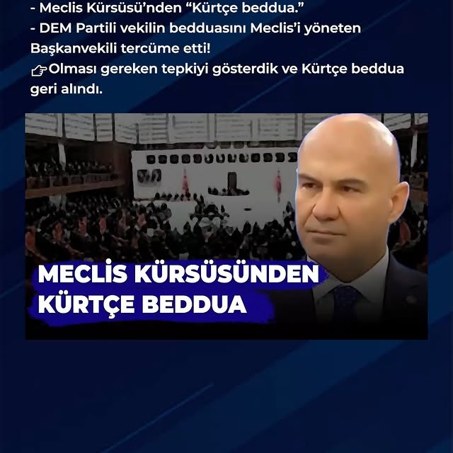 TBMM'de Kürtçe Beddua Olayı: Vekilin Bedduası Tercüme Edildi, Tepki Gösterildi