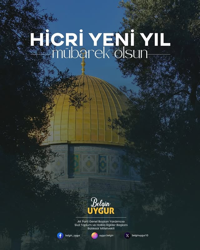 AK Parti Balıkesir Milletvekili Uygur'dan Hicri Yılbaşı Mesajı