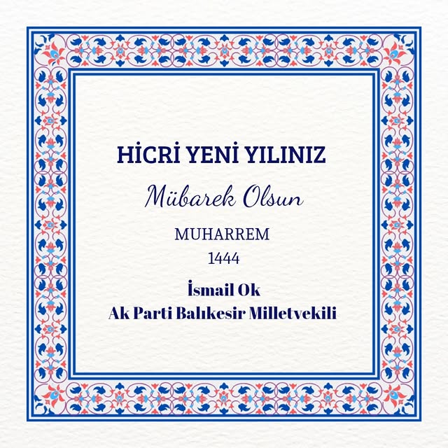 Ak Parti Balıkesir Milletvekili İsmail Ok'tan Yeni Hicri Yıl Mesajı